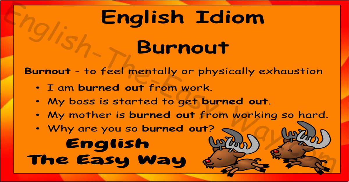Burnout - English Idioms - English The Easy Way