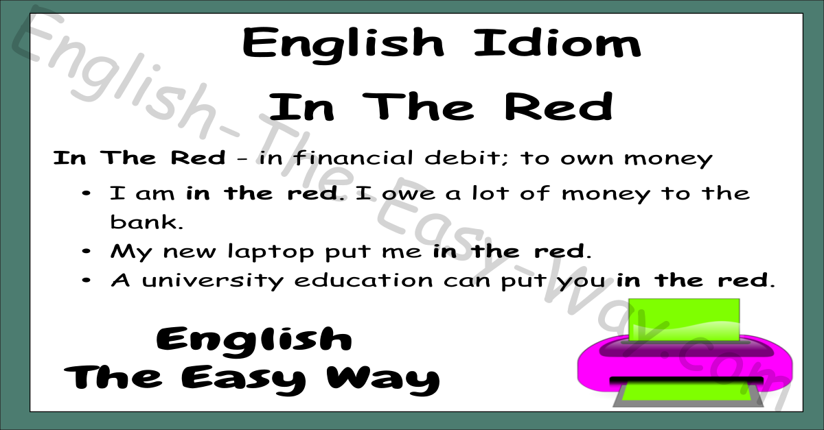 In The Red - English Idioms English Easy Way