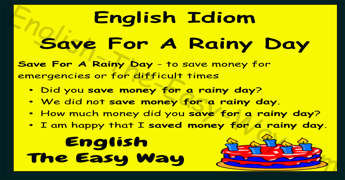 Save For a Rainy Day  O que significa esta expressão?