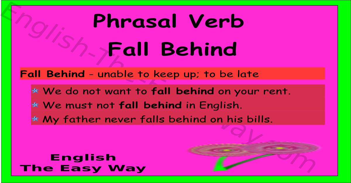 Глагол fell английский. Fall Phrasal verbs. Глагол Fall. Fall behind перевод. Fall verb.